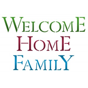 Sabloon G  cm 21x29,7 "Welcome, Home Family"